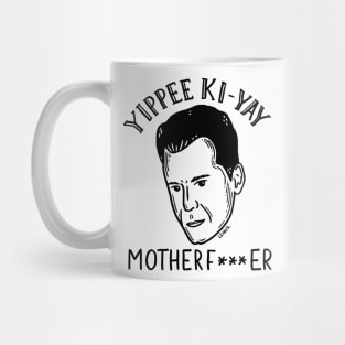 Yippe Ki-yay - Big Mug